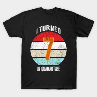 7th birthday in quarantine T-Shirt